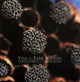 Roach Steve & Reyes Jorge - Vine - Bark & Spore