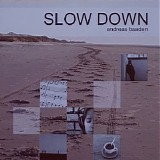 Baaden Andreas - Slow Down