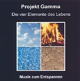 Projekt Gamma - Die Vier Elemente des Lebens