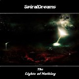 Spiraldreams - The Lights Of Nothing