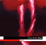 Boddy Ian & Reuter Markus - Pure