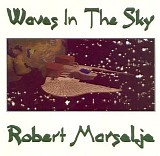 Marselje Robert - Waves In The Sky