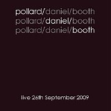 Pollard/Daniel/Booth - Live Awakenings 2009