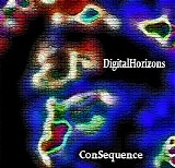 Digital Horizons - Consequence (2013 Remaster)