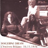 Tangerine Dream - L`ancience Belgique