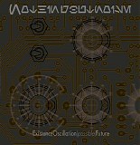 Nothing But Noise - Existence Oscillation (Possible) Future