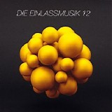 Schiller - Die Einlassmusik 12