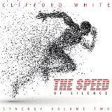 White Clifford - The Speed Of Silence