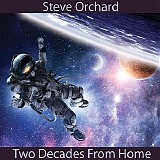 Orchard Steve - Two Decades From Home