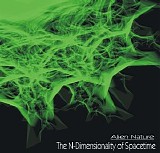Alien Nature - The N-Dimensionality Of Spacetime