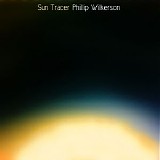 Wilkerson Phillip - Sun Tracer