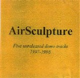 Airsculpture - Unreleased Demos 97-98