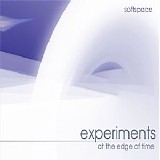 Softspace - Experiments at the Edge of Time
