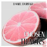 Durwael Daniel - Chosen Tracks 2