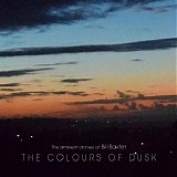 Baxter Bill - The Colours Of Dusk