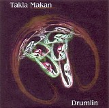 Takla Makan - Drumlin