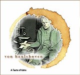 Von Haulshoven - A Taste Of Time