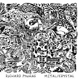 Pinhas Richard - Metal Crystal