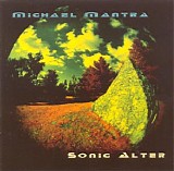Mantra Michael - Sonic Alter