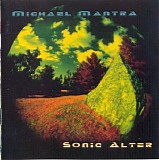 Mantra Michael - Sonic Alter