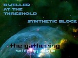Dweller at the Threshold & Synthetic Block - Live @ The Gathering 2000