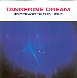 Tangerine Dream - Underwater Sunlight