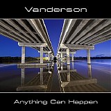 Vanderson - Anything Can Happen