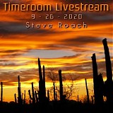 Roach Steve - Timeroom Livestream 9 - 26 - 2020