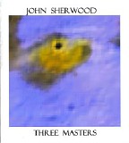 Sherwood John - Three Masters