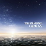 Von Haulshoven - Lake black (EP)