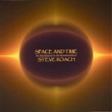 Roach Steve - Space And Time