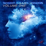Tangent Dreams - Remixes Volume One