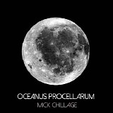 Chillage Mick - Oceanus Procellarum