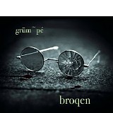 Grum~pe - Broqen