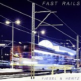 Fiesel & Hertz - Fast Rails