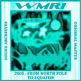 WMRI - From North Pole to Equator