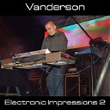 Vanderson - Electronic Impressions 2