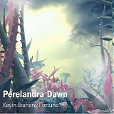 Braheny Kevin - Perelandra Dawn