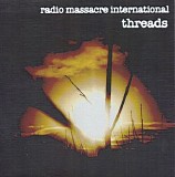 Radio Massacre International - Threads