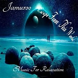 Jamuroo - Escape From This World