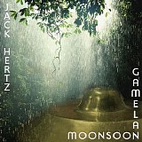 Hertz Jack - Gamelan Monsoon