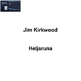 Kirkwood Jim - Heljaruna