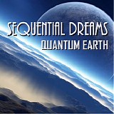 Sequential Dreams - Quantum Earth