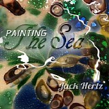 Hertz Jack - Painting The Sea