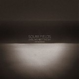 Solar Fields - Until We Meet The Sky (Remastered)