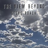 Roach Steve - The View Beyond 74 Min