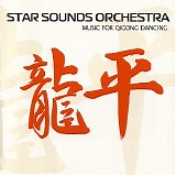 Star Sounds Orchestra - Music for Qigong Dancing