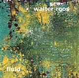 Roos Walter - Fluid