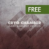 Cryo Chamber - Dark Ambient of 2015