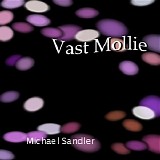 Sandler Michael - Vastmollie